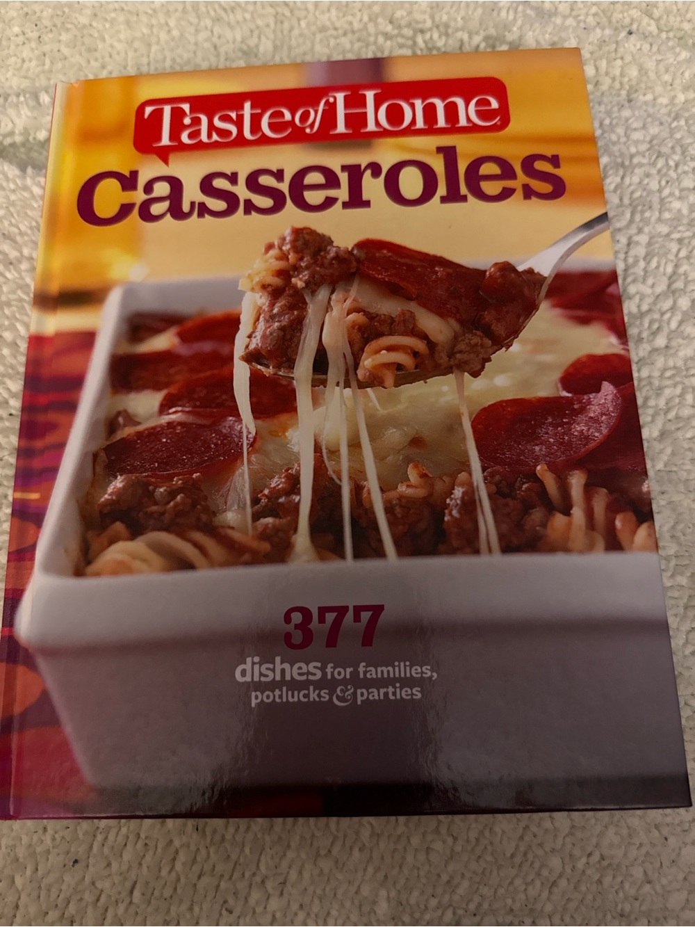 Taste of Home Casseroles Cookbook - Yellow and Red Cover